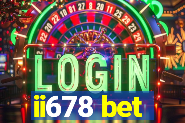 ii678 bet